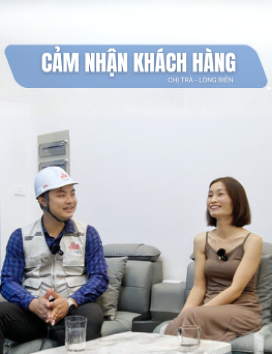 CẢM NHẬN KHÁCH HÀNG | Xây dựng trọn gói: Lựa chọn thông minh của người bận rộn – Góc nhìn từ chị Trà