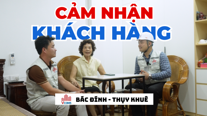 CẢM NHẬN KHÁCH HÀNG | BÁC ĐÍNH: 