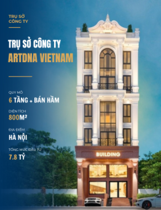 TRỤ SỞ CÔNG TY ARTDNA CỦA ANH HIẾU TẠI HÀ NỘI