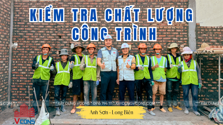 KIỂM TRA CHẤT LƯỢNG CÔNG TRÌNH NHÀ ANH SƠN (LONG BIÊN)