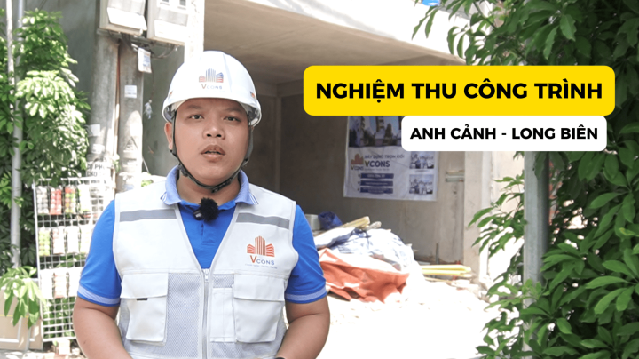 Nghiệm thu công trình Anh Cảnh - Long Biên (Video)